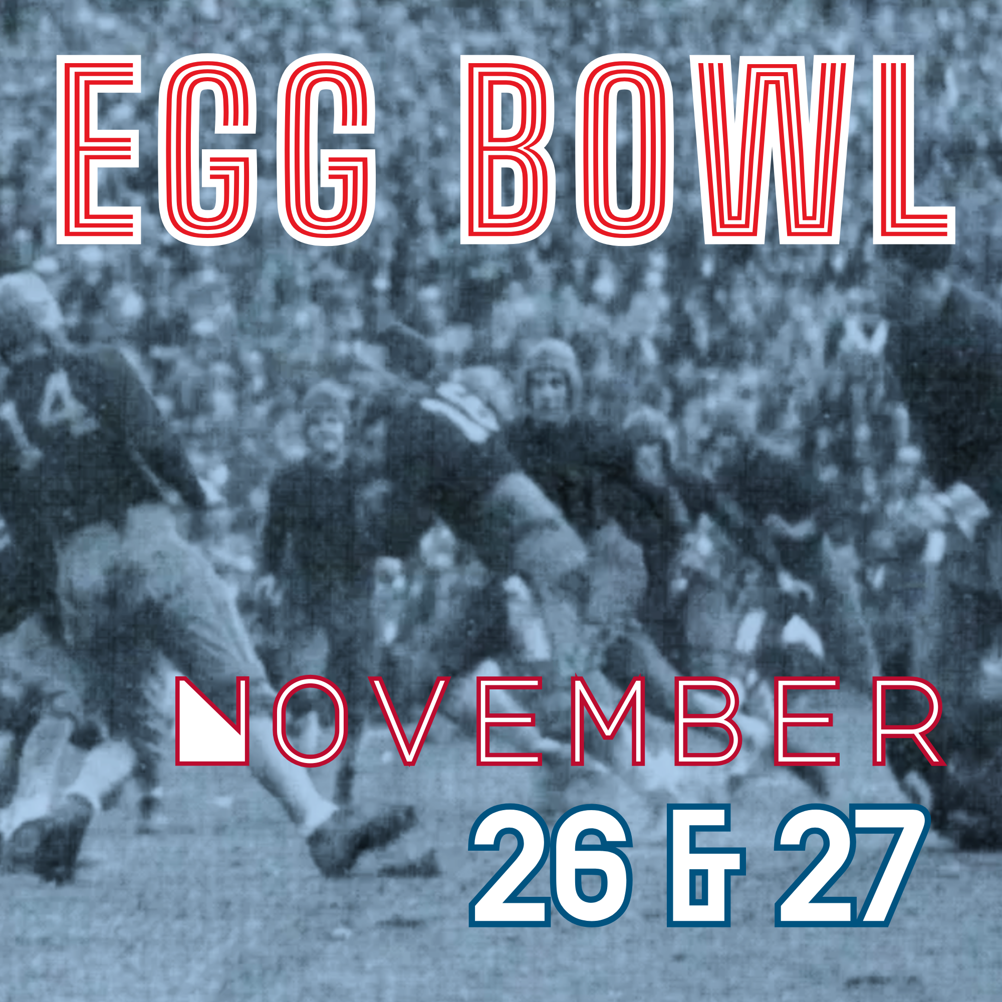 2026 Rebel Football EGG BOWL Friday & Saturday
